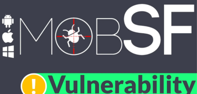 移动安全框架 (MobSF) 存在存储型XSS漏洞 CVE-2024-53999